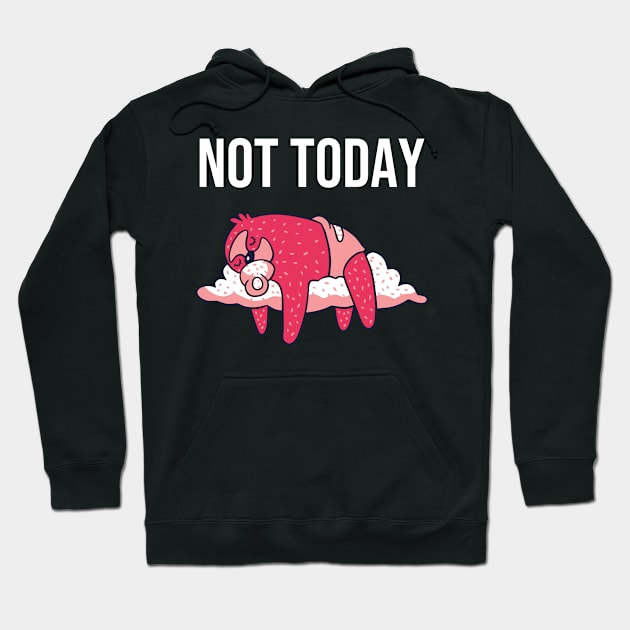 Not Today Hoodie by Bestseller